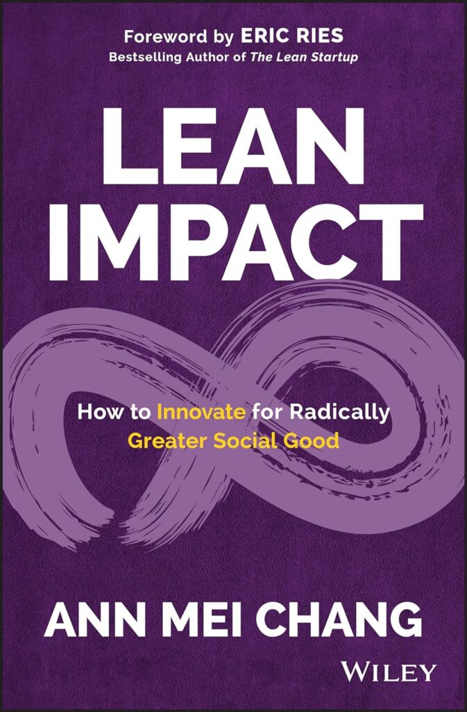 Book cover of Lean Impact - Ann Mei Chang